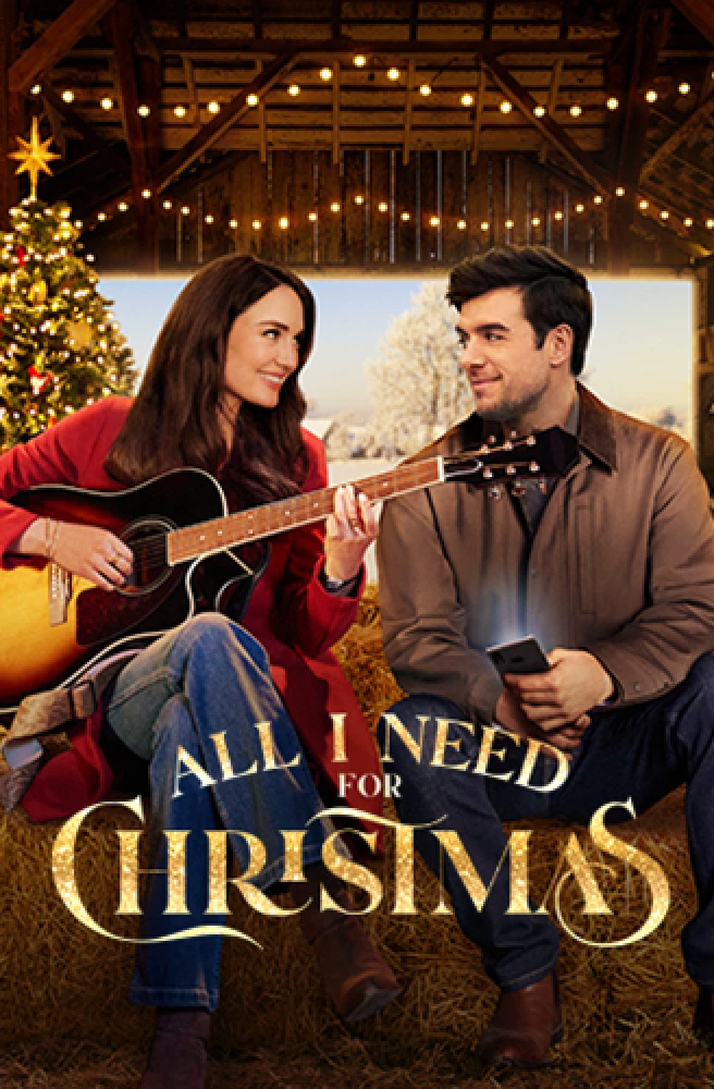 Movie poster for "All I Need for Christmas"